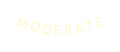 MODERATE